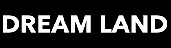 Dream Land